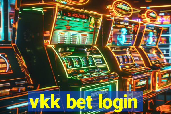 vkk bet login